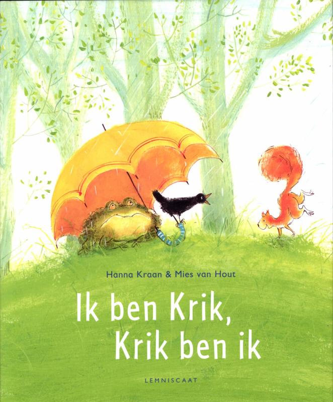 Ik ben Krik, Krik ben ik - 
Kraan, Hanna