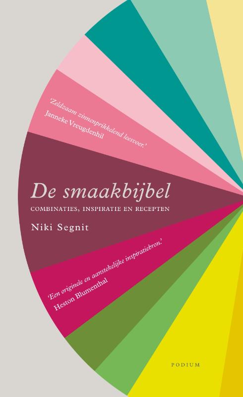 De smaakbijbel - Combinaties, inspiratie en recepten - 
Segnit, Niki