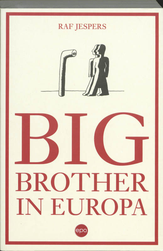Big brother in Europa - 
Jespers, Raf