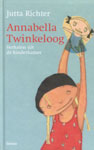 Annabella Twinkeloog - Verhalen uit de kinderkamer - 
Richter, Jutta
