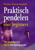 Praktisch pendelen voor beginners - Met pendelkaarten, tips en messing pendel - 
Sonnenberg, Petra