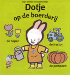 Dotje op de boerderij - Mijn eerste woordenboekje - 
Got, Yves