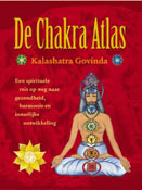 De Chakra atlas - Een spirituele reis op weg naar gezondheid, harmonie en innerlijke ontwikkeling - 
Govinda, Kalashatra